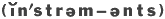 instruments